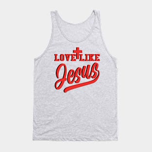 Love Like Jesus (3D) Tank Top